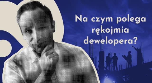 Rękojmia dewelopera ile trwa? Poznaj ważne szczegóły i zasady
